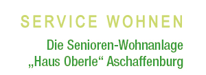 Betreutes Wohnen - Die Senioren-Wohnanlage "Haus Oberle" Aschaffenburg